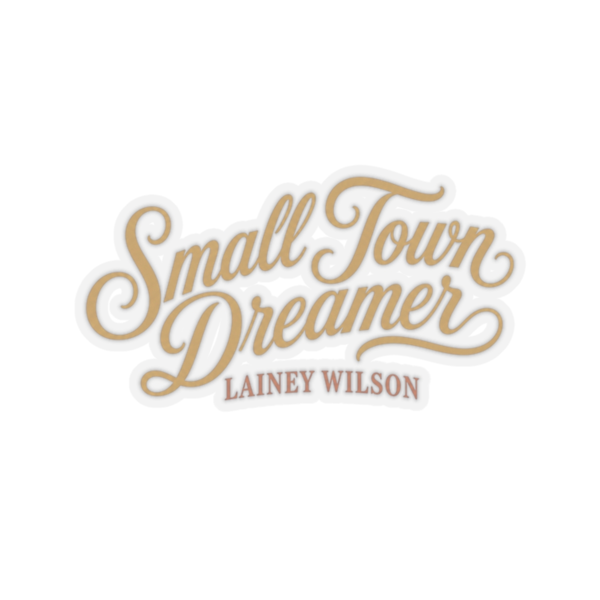 Lainey Wilson "Small Town Dreamer" Sticker