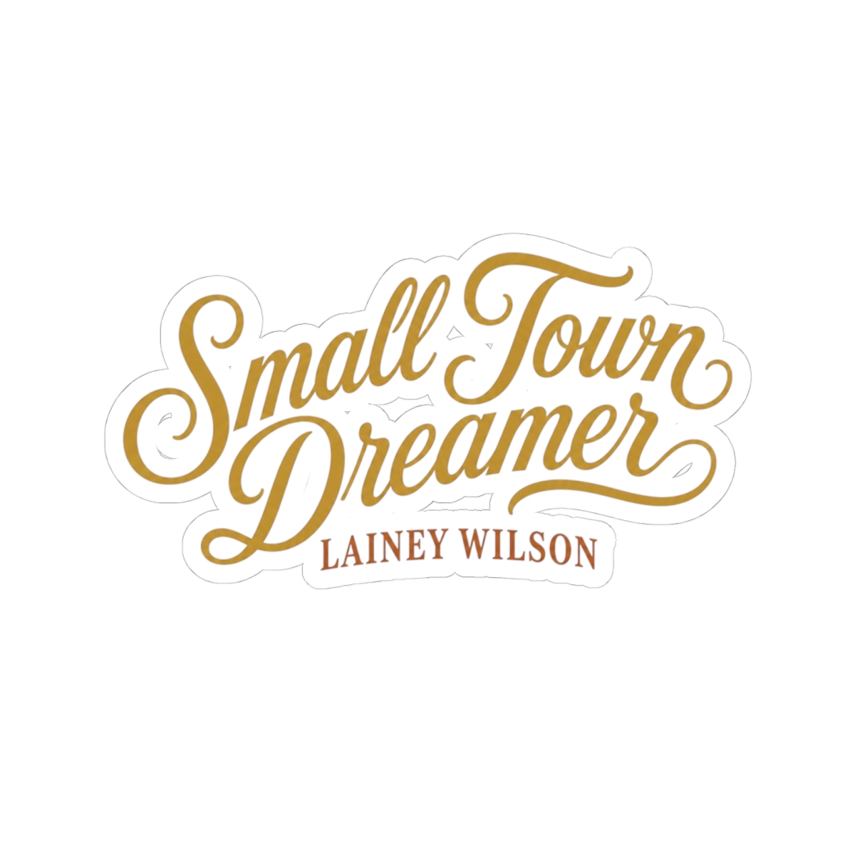 Lainey Wilson "Small Town Dreamer" Sticker